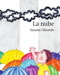 LA NUBE.. | Susana Olaondo