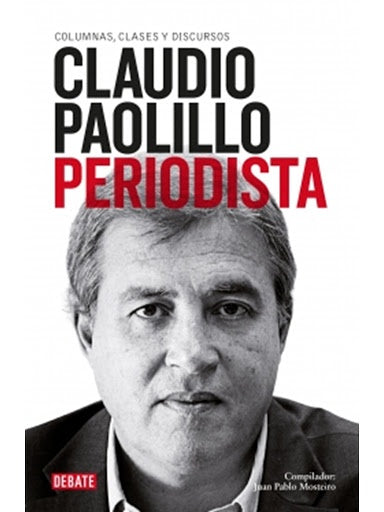 CLAUDIO PAOLILLO PERIODISTA*.. | JUAN PABLO MOSTEIRO