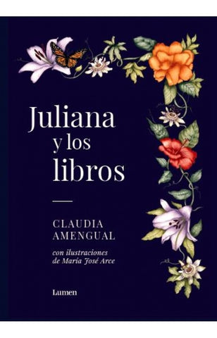 JULIANA Y LOS LIBROS*.. | Claudia Amengual