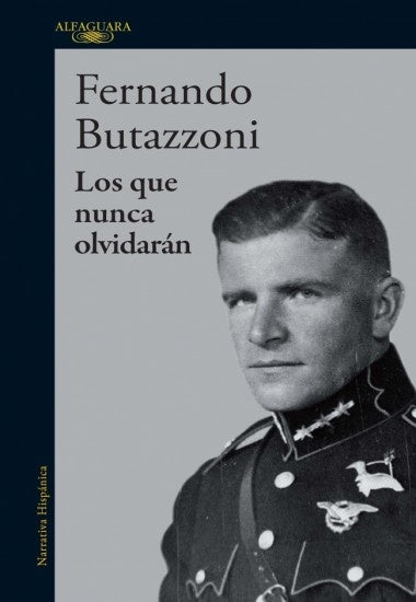 LOS QUE NUNCA OLVIDARÁN* | Fernando Butazzoni