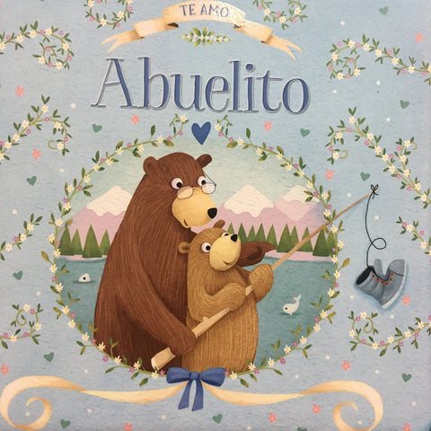 TE AMO ABUELITO  | sin autor