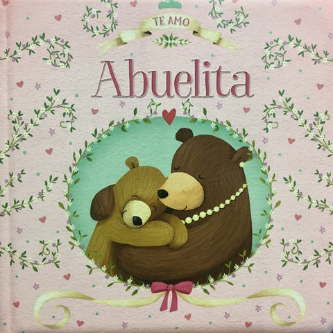 TE AMO ABUELITA  | sin autor