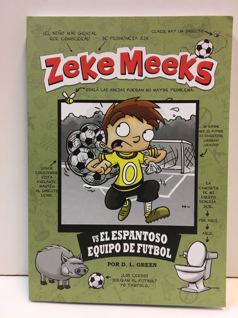 ZEKE MEEKS: EL ESPANTOSO EQUIPO DE FUTBOL..