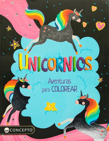 AVENTURAS PARA COLOREAR-UNICORNIOS | sin autor