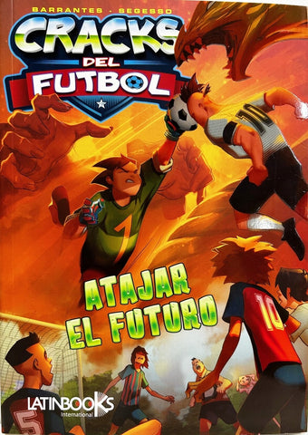 ATAJAR EL FUTURO  | BARRANTES - SEGESSO .