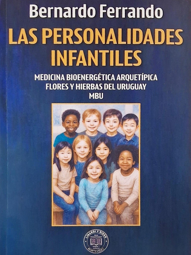 LAS PERSONALIDADES INFANTILES | BERNARDO FERRANDO