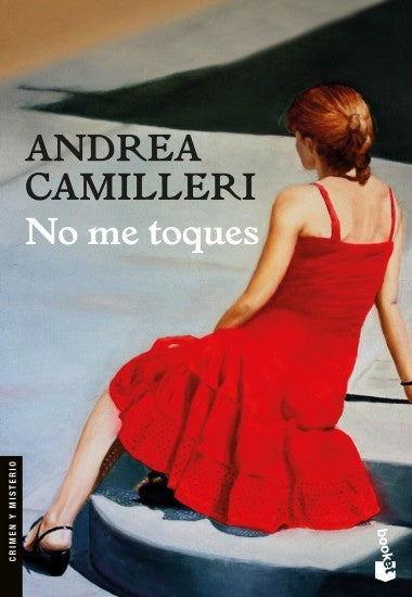 NO ME TOQUES  | Andrea Camilleri