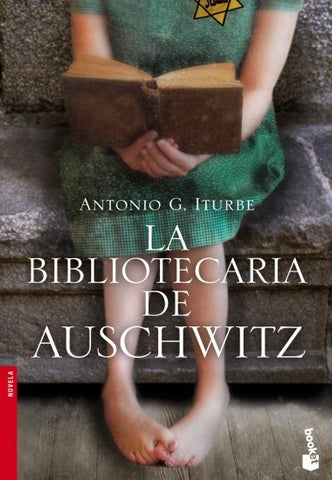 LA BIBLIOTECARIA DE AUSCHWITZ | Antonio  Iturbe