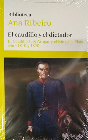 EL CAUDILLO Y EL DICTADOR TOMO 4*.. | Ana  Ribeiro