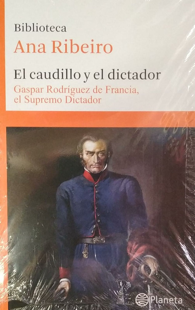 EL CAUDILLO Y EL DICTADOR.. | Ana  Ribeiro