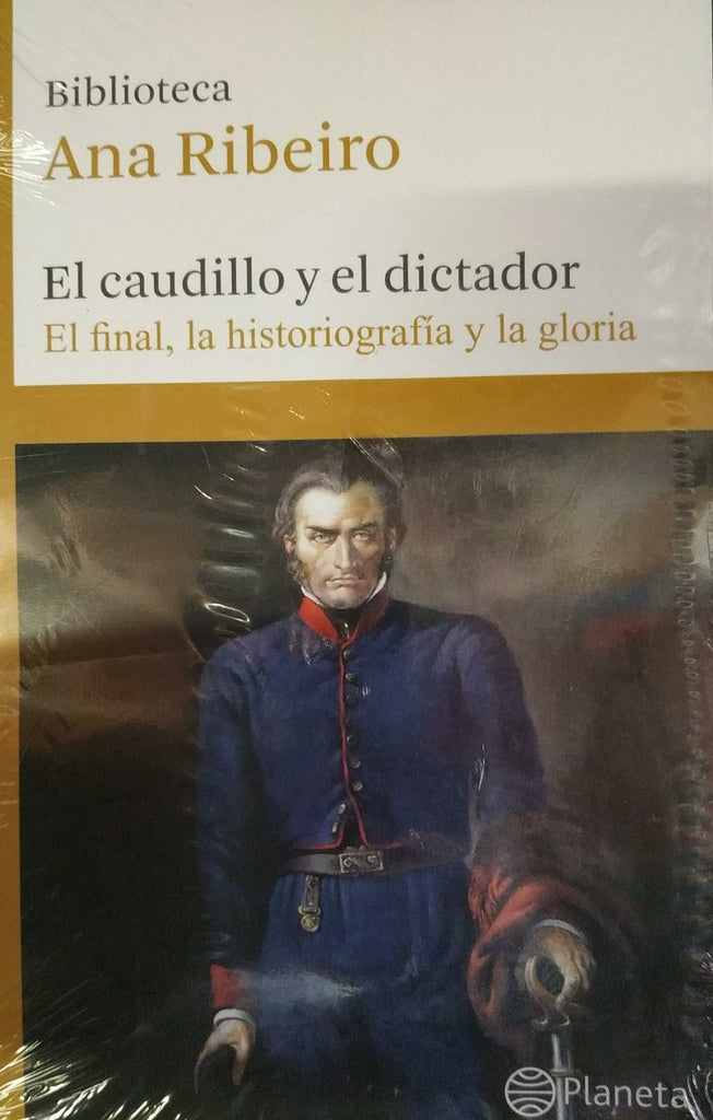 EL CAUDILLO Y EL DICTADOR TOMO 7*.. | Ana  Ribeiro