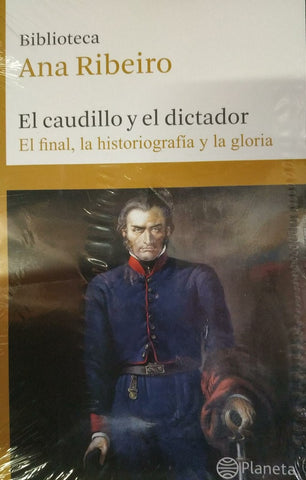 EL CAUDILLO Y EL DICTADOR TOMO 7*.. | Ana  Ribeiro