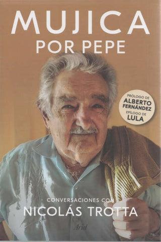MUJICA POR PEPE*.. | Nicolás Trotta