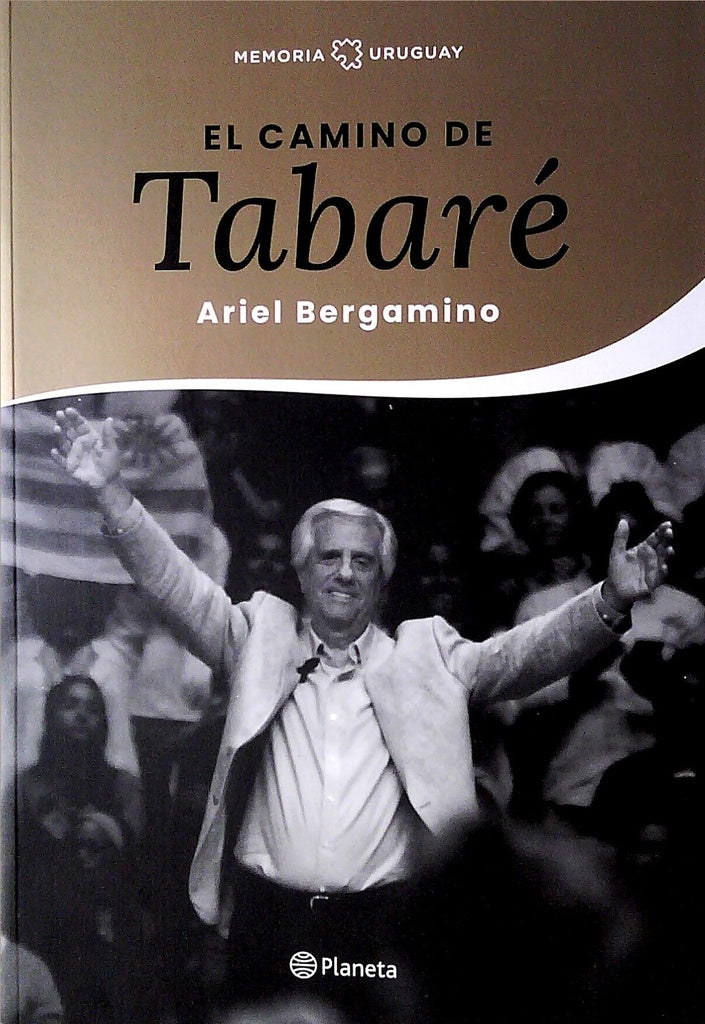 EL CAMINO DE TABARE* | Ariel  Bergamino