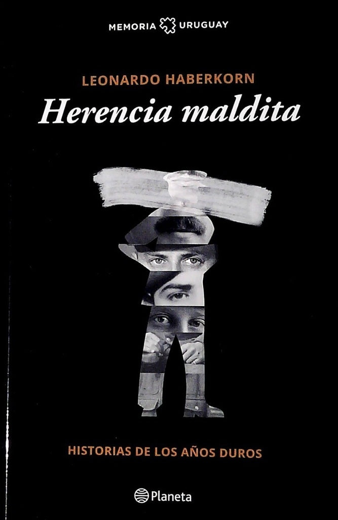 HERENCIA MALDITA*.. | Leonardo Haberkorn