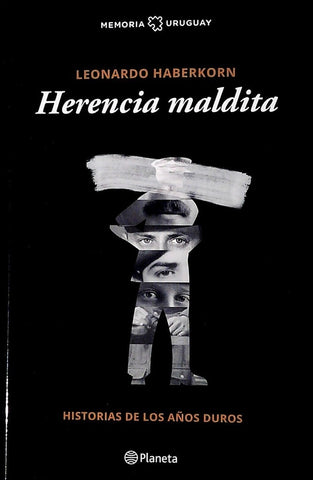 HERENCIA MALDITA*.. | Leonardo Haberkorn