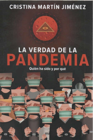 LA VERDAD DE LA PANDEMIA | CRISTINA  MARTIN JIMENEZ