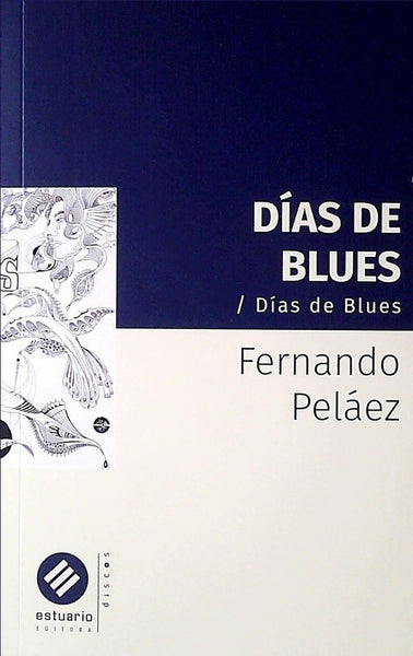 DIAS DE BLUES | Fernando Peláez