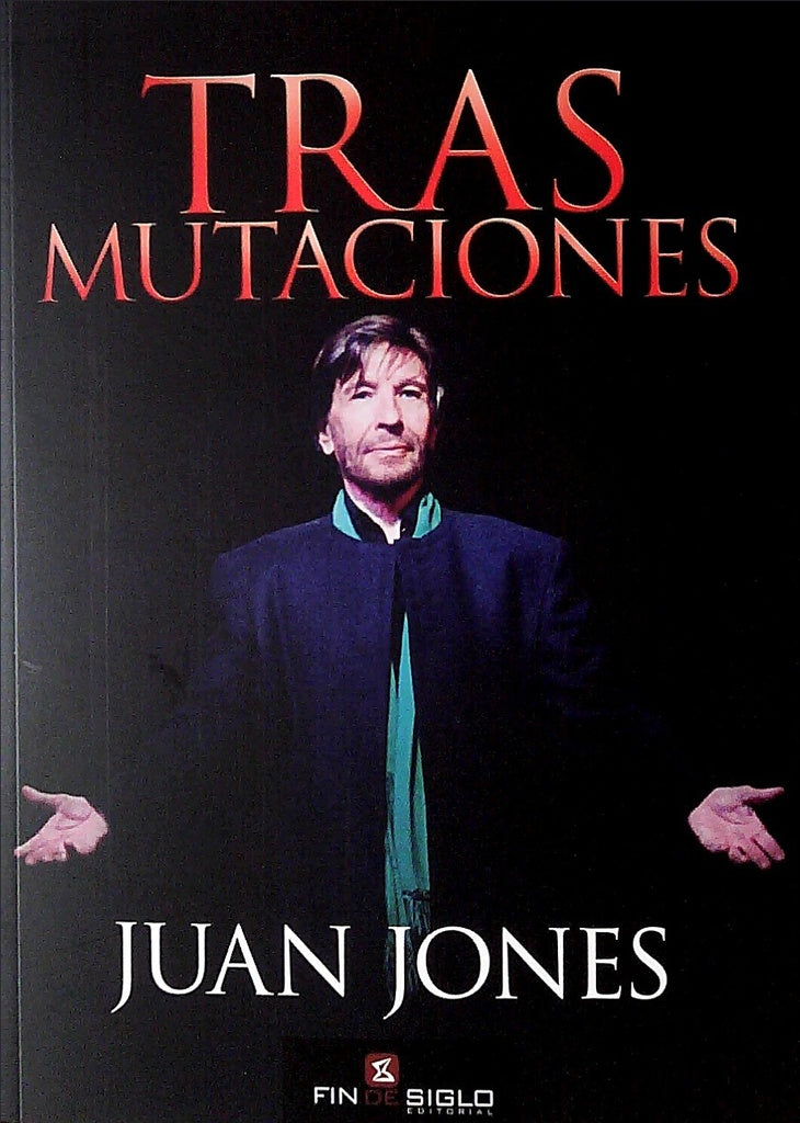 TRAS MUTACIONES | JUAN JONES