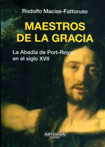 MAESTROS DE LA GRACIA.. | RODOLFO MACÍAS-FATTORUSO