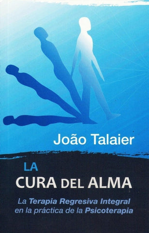 LA CURA DEL ALMA. | JOAO TALAIER