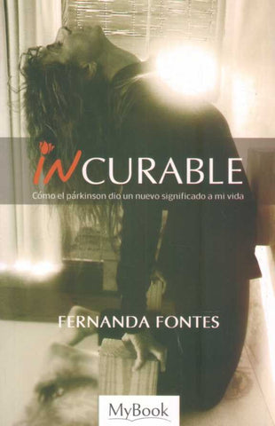 INCURABLE.. | FERNANDA FONTES