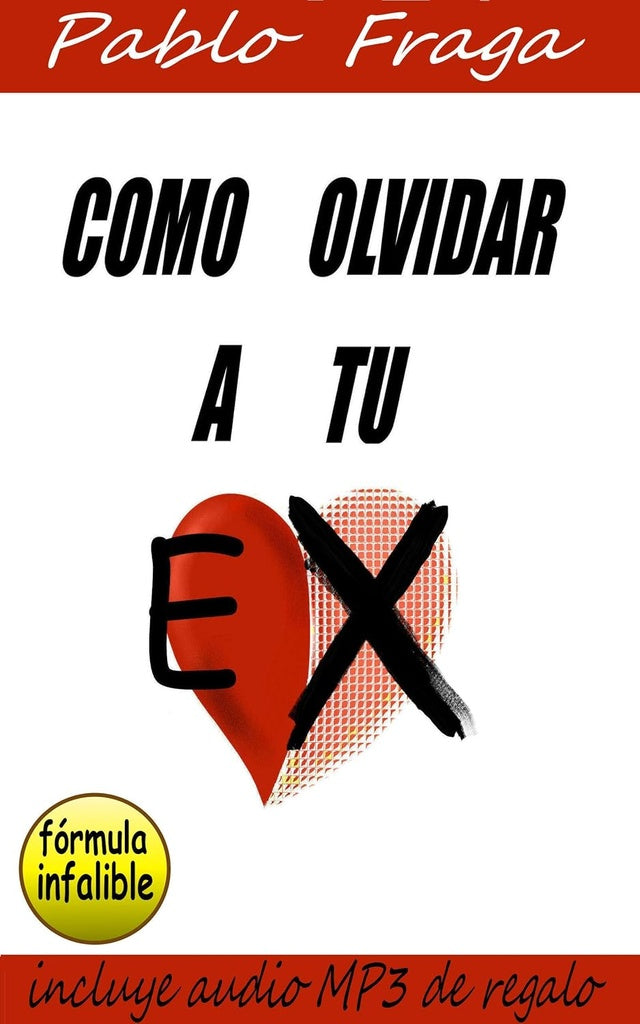 COMO OLVIDAR A TU EX.. | Pablo Fraga