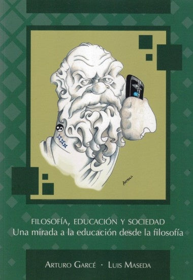 Filosofía, educación y sociedad | Arturo Garcé