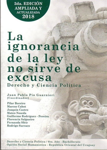 LA IGNORANCIA DE LA LEY NO SIRVE DE EXCUSA 6 (EDICION ANTERIOR).. | juan pablo pio