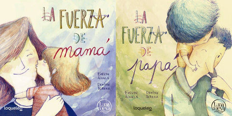 LA FUERZA DE PAPÁ,LA FUERZA DE MAMÁ*.. | Evelyn  Aixalá