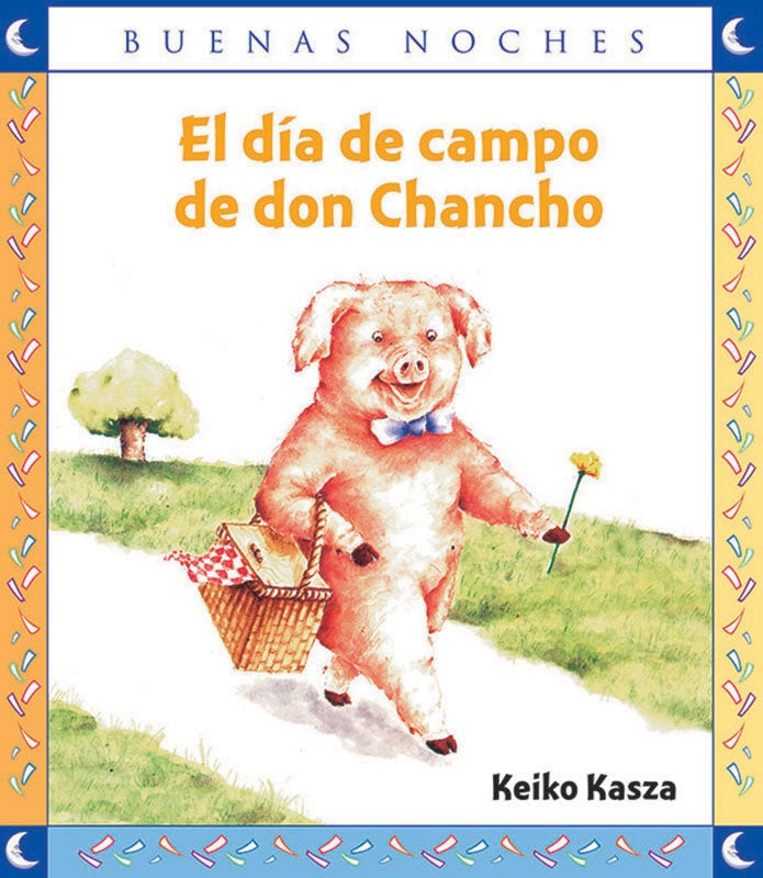 EL DIA DE CAMPO DE DON CHANCHO*.. | Keiko Kasza
