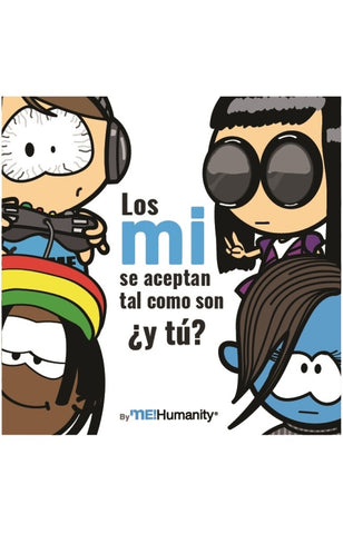 LOS MI SE ACEPTAN TAL COMO SON ¿Y TU?*.. | Me!humanity