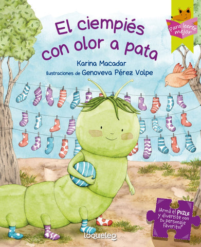 EL CIEMPIES CON OLOR A PATA | Karina Macadar