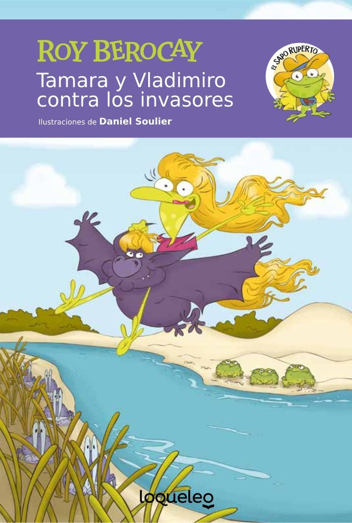 TAMARA Y VLADIMIRO CONTRA LOS INVASORES *.. | Roy Berocay