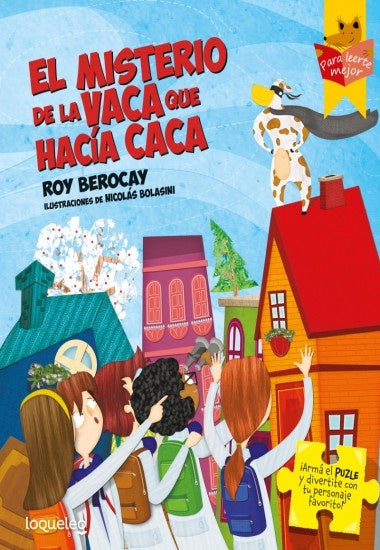 EL MISTERIO DE LA VACA QUE HACÍA CACA*.. | Roy Berocay