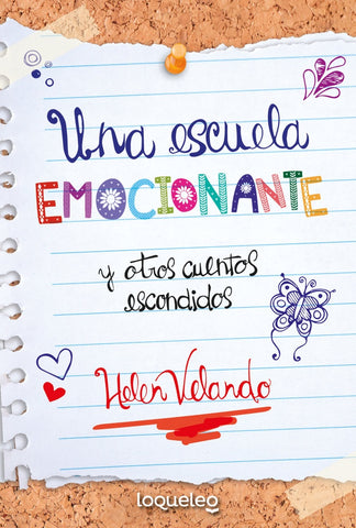 UNA ESCUELA EMOCIONANTE*.. | Helen Velando