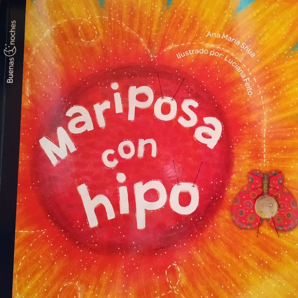 MARIPOSA CON HIPO.. | Ana María Shua