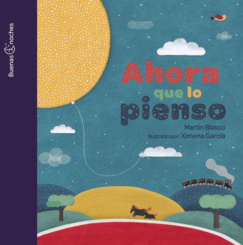 AHORA QUE LO PIENSO | Martín Blasco