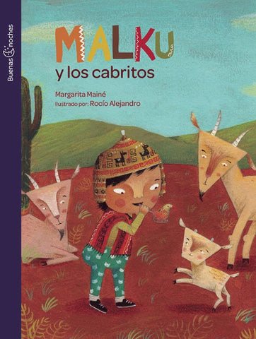 MALKU Y LOS CABRITOS.. | Margarita Mainé