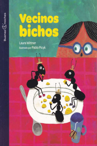 Vecinos bichos | Laura Wittner