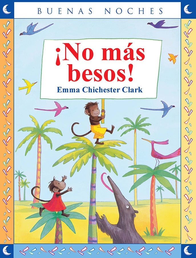NO MAS BESOS.. | EMMA CHICHESTER CLARK