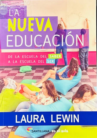 LA NUEVA EDUCACION.. | Laura Lewin