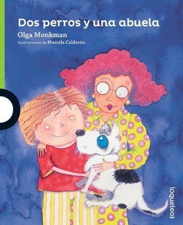DOS PERROS Y UNA ABUELA.. | Olga Monkman