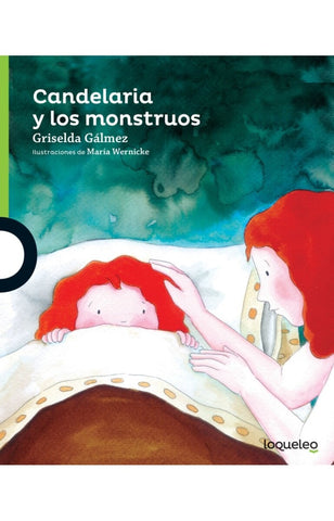 CANDELARIA Y LOS MONSTRUOS.. | Griselda Gálmez