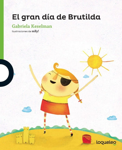 EL GRAN DIA DE BRUTILDA.. | Gabriela Keselman