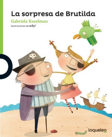 LA SORPRESA DE BRUTILDA.. | Gabriela Keselman