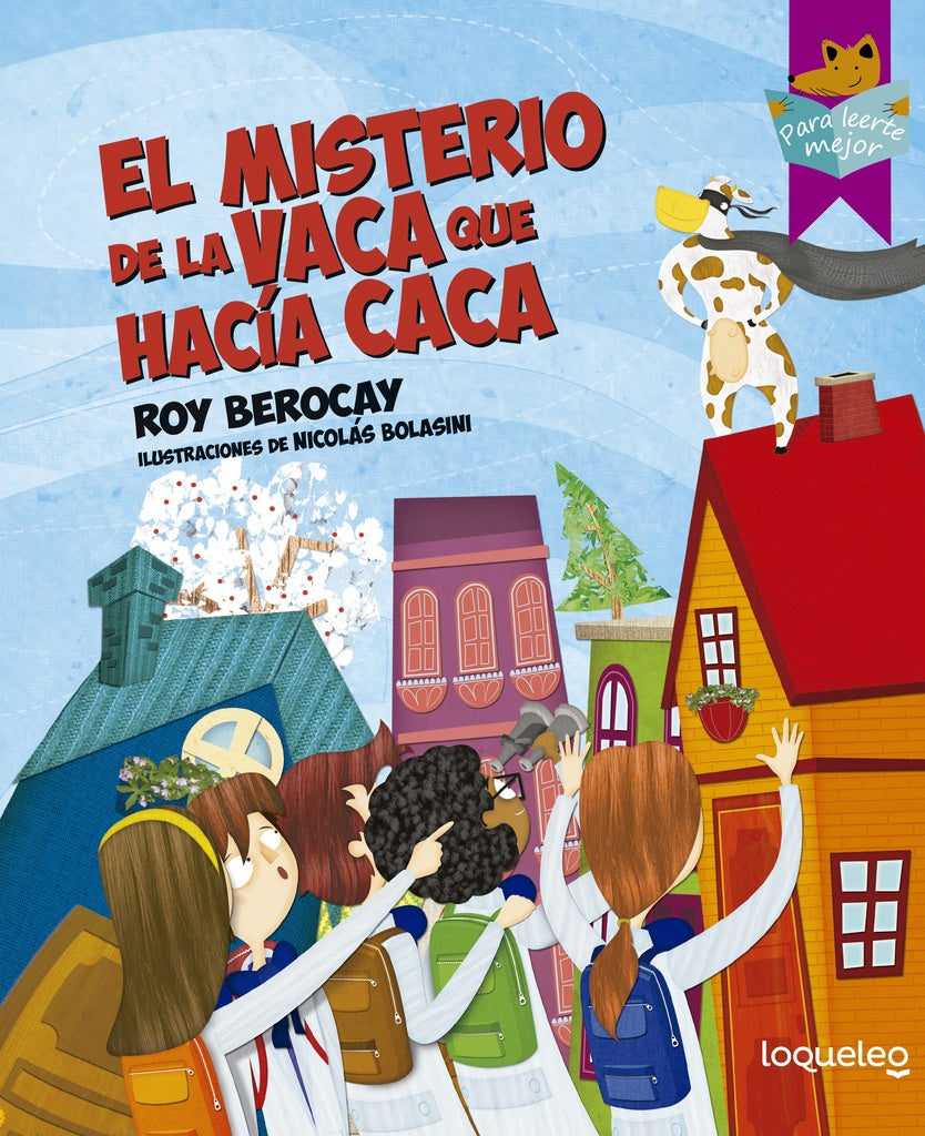 EL MISTERIO DE LA VACA QUE HACIA CACA | Roy Berocay