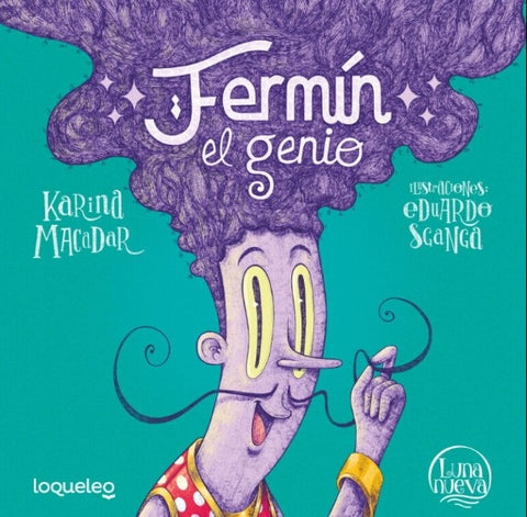 FERMÍN EL GENIO.. | Karina Macadar