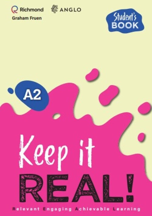 KEEP IT REAL! A2 STUDENT'S BOOK - VERSION EXCLUSIVA PARA ANGLO..