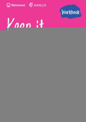 KEEP IT REAL! A2 WORKBOOK - (VERSION EXCLUSIVA PARA ANGLO)..